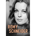 Romy Schneider: A Star Across Europe - Paperback