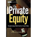 Private Equity: Transforming Public Stock to Create Value - Hardcover