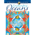 Creative Haven Enchanting Oceans Coloring Book - Paperback