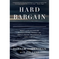 Hard Bargain: What Life-Altering Experiences Taught Me About Faith, Friendship, and Family - Paperback
