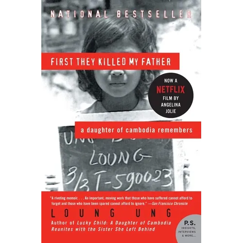 First They Killed My Father: A Daughter of Cambodia Remembers - Hardcover