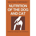 Nutrition of the Dog and Cat: Waltham Symposium Number 7 - Paperback