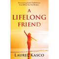 A Lifelong Friend - Paperback