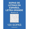Sopas de letras en español Letra Grande - N. 2 - Paperback