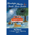 Moonlight Murder and Small Town Secrets - Paperback