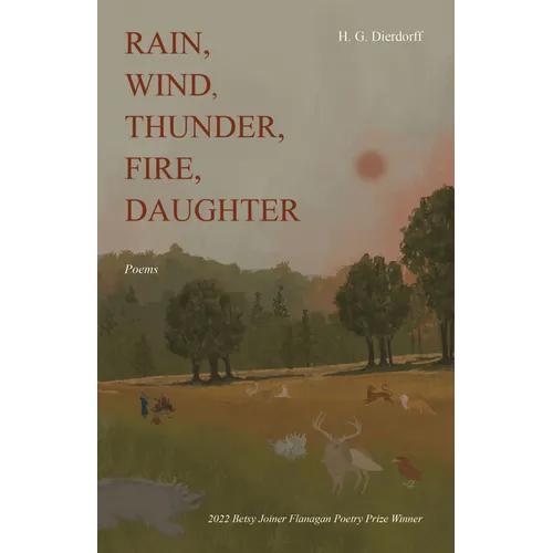 Rain, Wind, Thunder, Fire, Daughter: Poems - Paperback