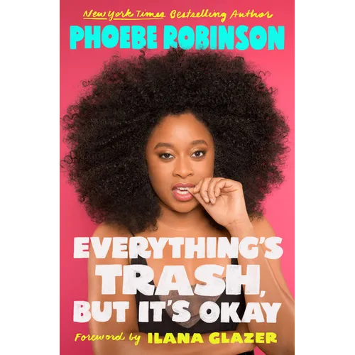 Everything's Trash, But It's Okay - Paperback