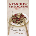 A Taste for the Macabre - Paperback