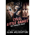 Cold Little Games: The Complete Series - Paperback