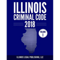 Illinois Criminal Code, Volume 1 - Paperback