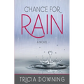 Chance for Rain - Paperback