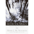 A Cry for Mercy: Prayers from the Genesee - Paperback