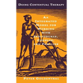 Doing Contextual Therapy: An Integrated Model for Working with Individuals, Couples, and Families - Hardcover