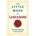 The Little Book of Lancashire - Hardcover