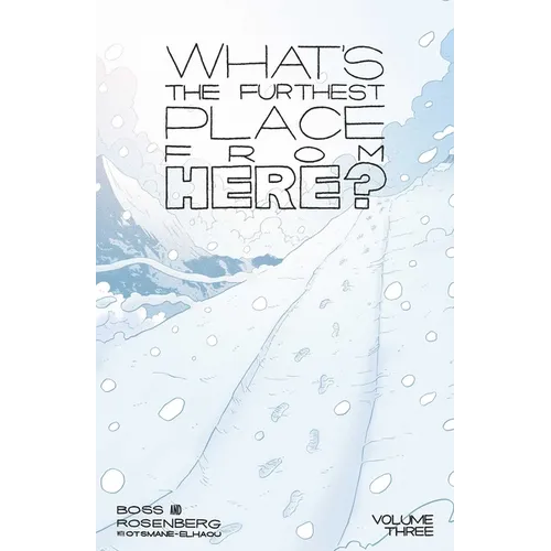 What's the Furthest Place from Here? Volume 3 - Paperback