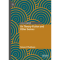 On Theory-Fiction and Other Genres - Hardcover