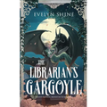The Librarian's Gargoyle: A Cozy Sapphic Monster Romantasy - Paperback