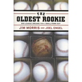The Oldest Rookie - Hardcover