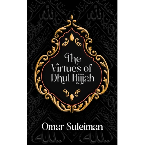 The Virtues of Dhul Hijjah - Paperback