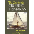 The Case for the Cruising Trimaran - Paperback