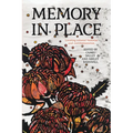Memory in Place: Locating colonial histories and commemoration - Paperback