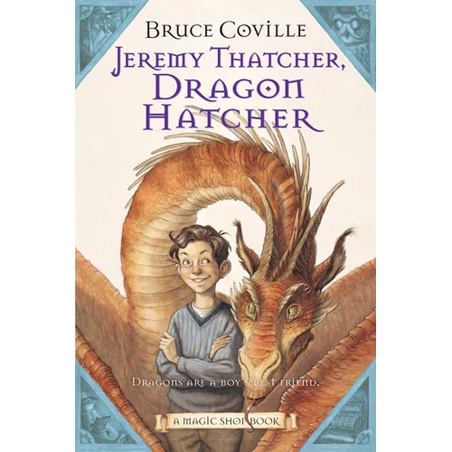 Jeremy Thatcher, Dragon Hatcher: A Magic Shop Book - Paperback