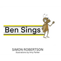 Ben Sings - Hardcover