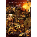 Irish Witchcraft and Demonology - Paperback