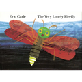 The Very Lonely Firefly - Hardcover