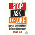 Stop, Ask, Explore: Learn to Navigate Change in Times of Uncertainty - Hardcover