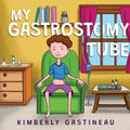 My Gastrostomy Tube - Paperback
