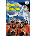 DK Readers L3: Space Heroes: Amazing Astronauts - Paperback