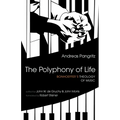 The Polyphony of Life - Hardcover