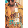 At the Deep End: Deeper: Book 2 of 4 - Paperback
