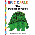 The Foolish Tortoise - Board Book