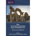 New Documents Illustrating Early Christianity 11A: Texts from Ephesus - Paperback