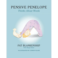 Pensive Penelope Thinks About Words - Paperback