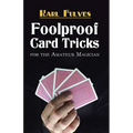Foolproof Card Tricks: For the Amateur Magician - Paperback