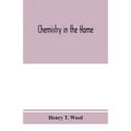 Chemistry in the home - Paperback