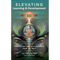 Elevating Learning & Development - Hardcover