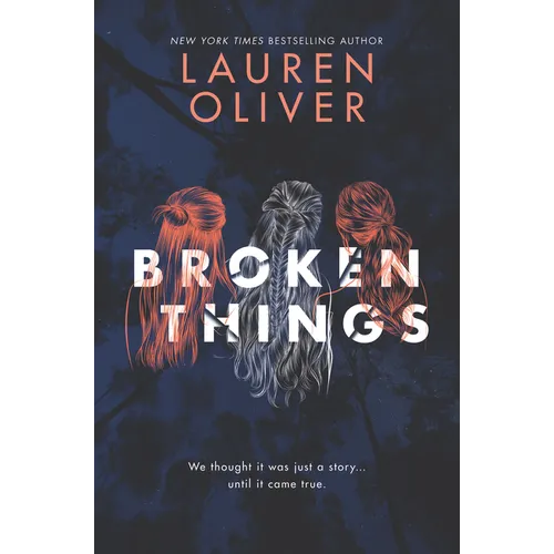 Broken Things - Hardcover