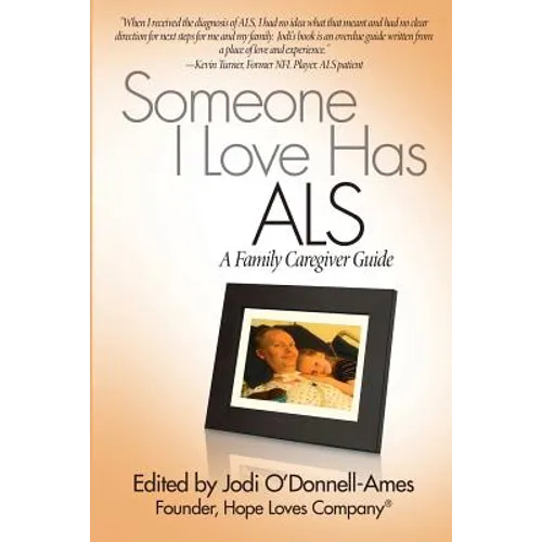 Someone I Love Has ALS: A Family Caregiver Guide - Paperback