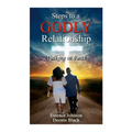 Steps to a Godly Relationship: Walking with Faith - Paperback