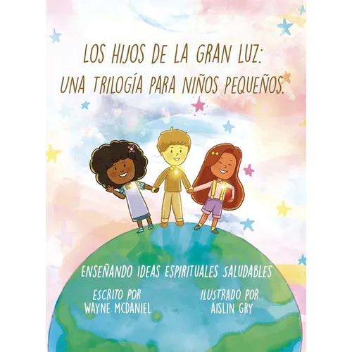 Los Hijos de la Gran Luz - Hardcover