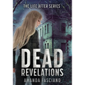 Dead Revelations - Hardcover