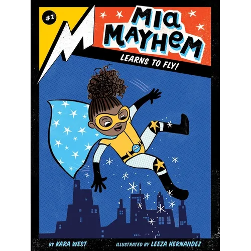 MIA Mayhem Learns to Fly! - Hardcover