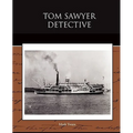 Tom Sawyer Detective - Paperback