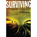 Surviving: Helping Teens Find Peace on the Roller Coaster Ride of Divorce - Paperback