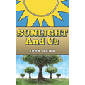 Sunlight and Us - Hardcover