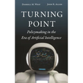 Turning Point: Policymaking in the Era of Artificial Intelligence - Paperback